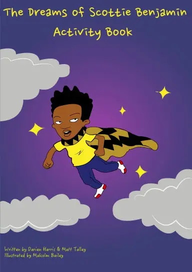 The Dreams Of Scottie Benjamin Activity Book 1