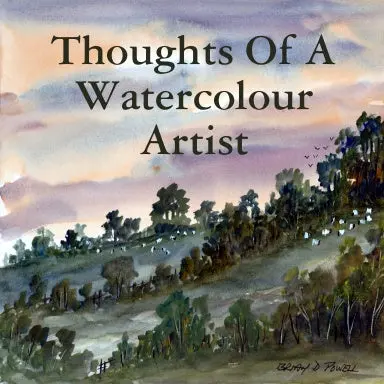 Thoughts Of A Watercolour Artist 1