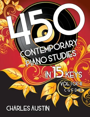 450 Contemporary Piano Studies In 15 Keys, Volume 1 1