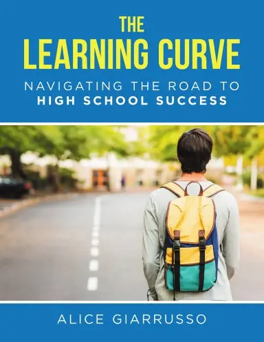 The Learning Curve: Navigating The Road To High School Success 1