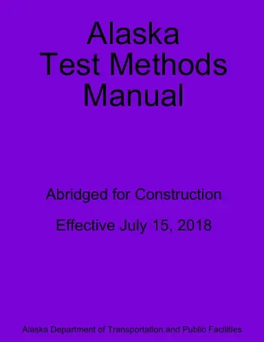 2018 Alaska Test Methods Manual 1