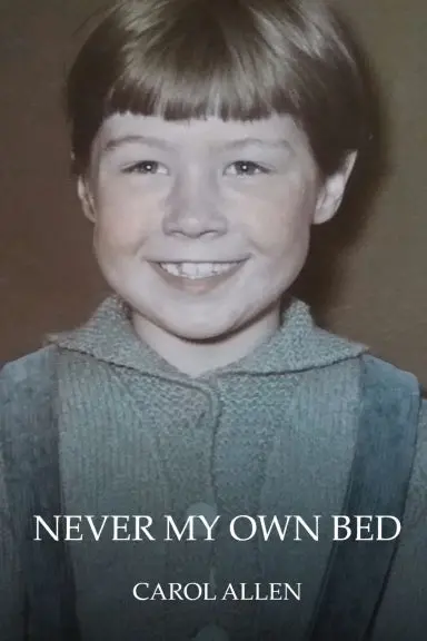 Never My Own Bed 1