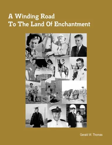 A Winding Road To The Land Of Enchantment 1