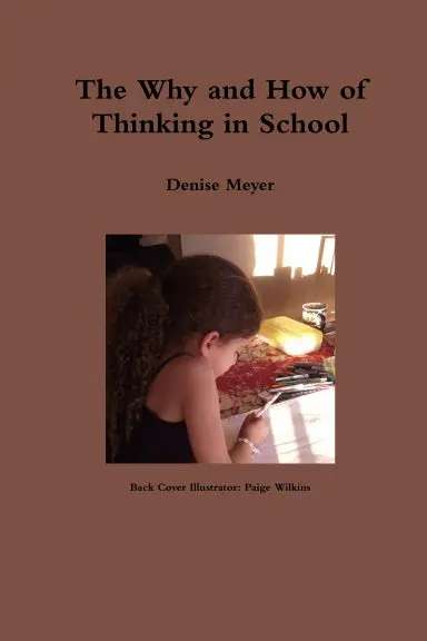 The Why And How Of Thinking In School 1