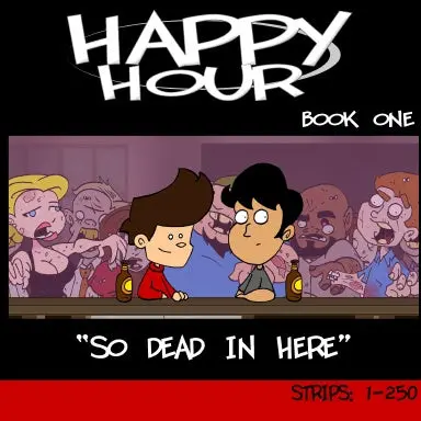 Happy Hour: Book One: "So Dead In Here" 1