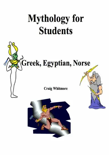 Mythology For Students: Greek, Egyptian, Norse 1