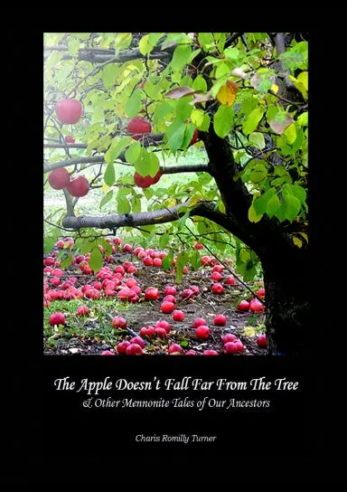 The Apple Doesn't Fall Far From The Tree & Other Mennonite Tales 1