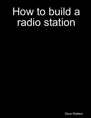 How To Build A Radio Station 1