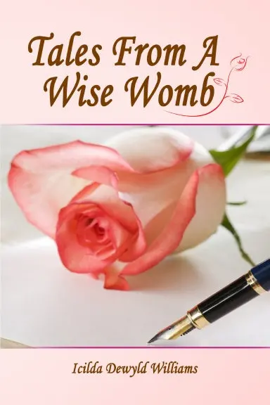 Tales From A Wise Womb 1