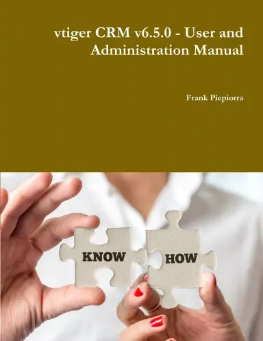 Vtiger Crm V6.5.0 - User And Administration Manual 1