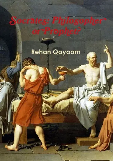 Socrates: Philosopher Or Prophet? 1