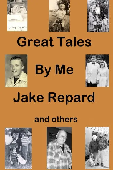 Great Tales By Me: Jake Repard 1