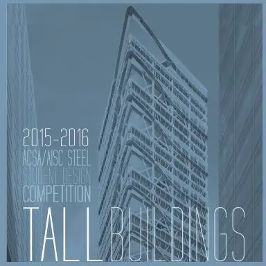 2015-2016 Aisc Steel Student Design Competition Book - 2.0 1