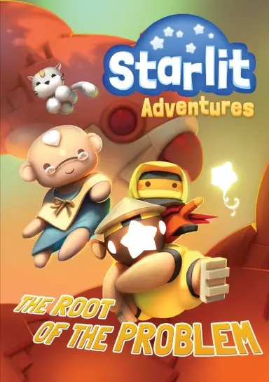 Starlit Adventures 1 The Root Of The Problem 1