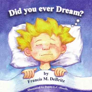 Did You Ever Dream? 1