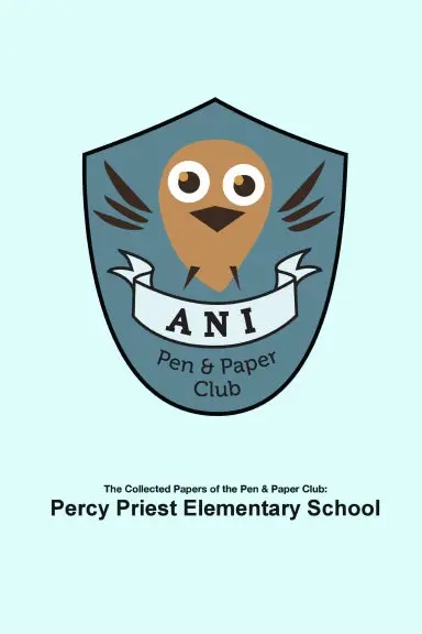 The Collected Papers Of The Pen & Paper Club - Percy Priest Elementary School '15 1