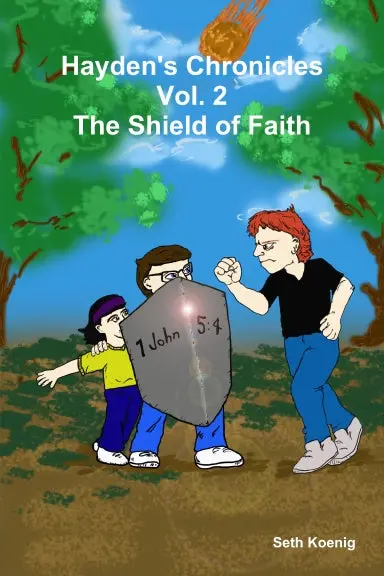 Hayden's Chronicles Vol. 2 The Shield Of Faith 1