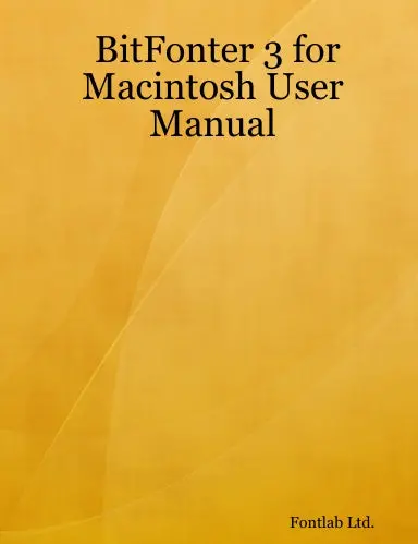 Bitfonter 3 For Macintosh User Manual 1