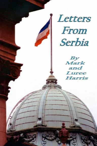 Letters From Serbia 1