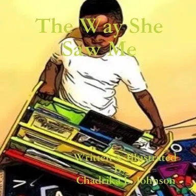 The Way She Saw Me 1