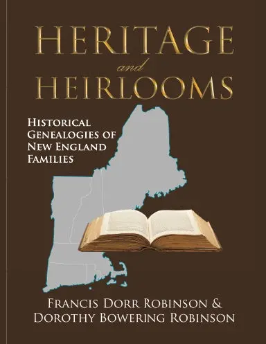 Heritage And Heirlooms: Historical Genealogies Of New England Families 1