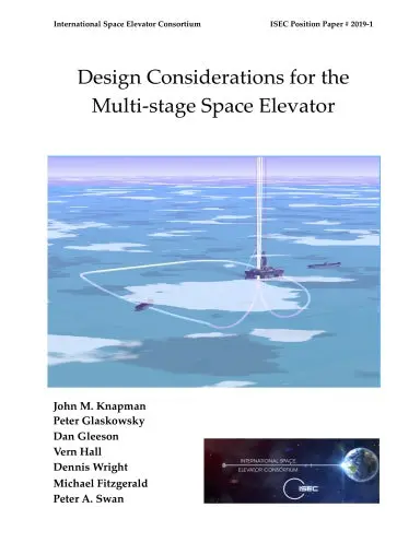 Design Considerations For The Multi-Stage Space Elevator 1