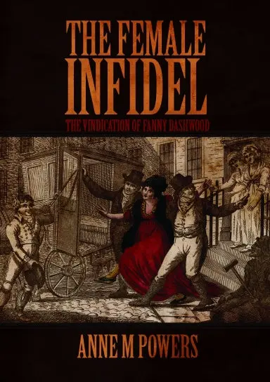 The Female Infidel: The Vindication Of Fanny Dashwood 1