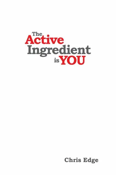 The Active Ingredient Is You 1