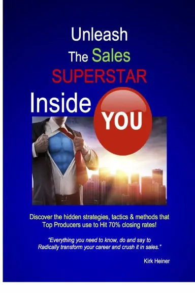 Unleash The Sales Superstar Inside You 1