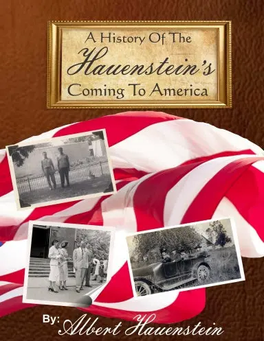 History Of The Hauenstein's In America2 1