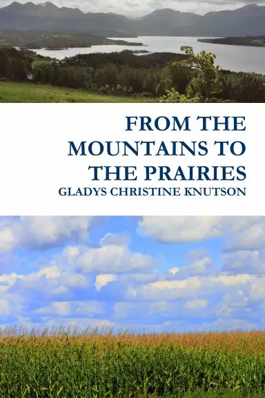 From The Mountains To The Prairies 1