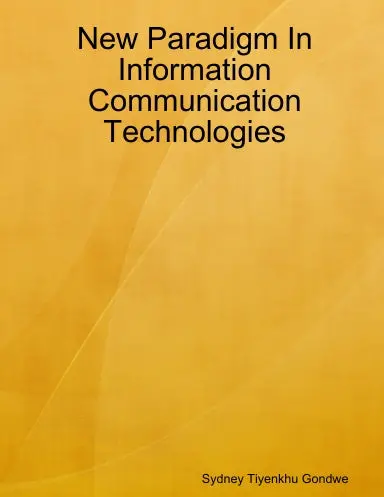New Paradigm In Information Communication Technologies 1