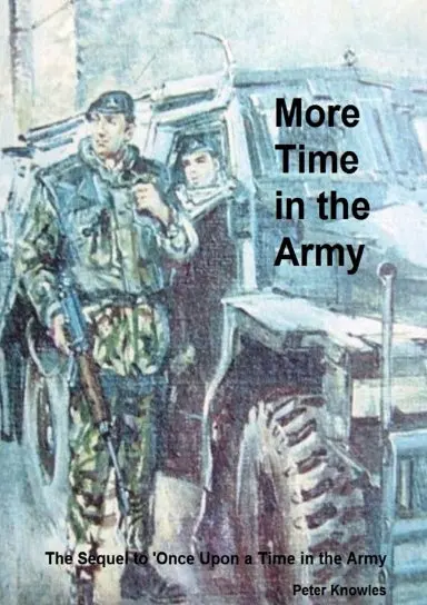 More Time In The Army 1
