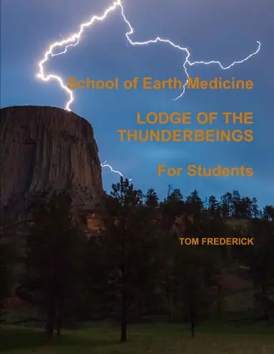 Lodge Of The Thunderbeings Students 1