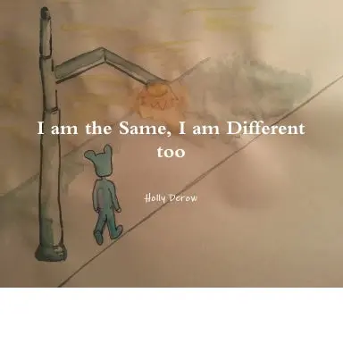 I Am The Same, I Am Different Too 1