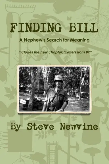 Finding Bill - A Nephewõs Search For Meaning In His Uncleõs Life And Death 1