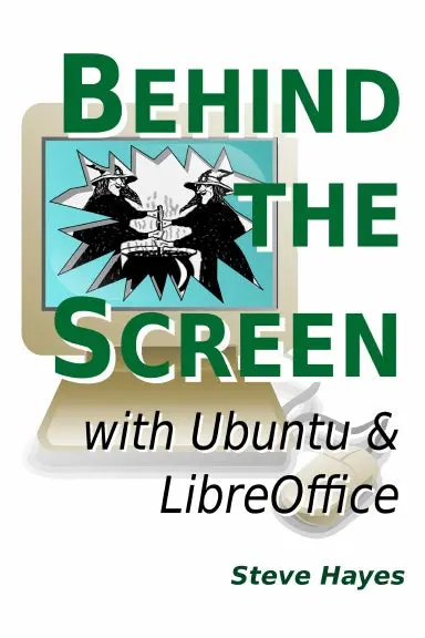 Behind The Screen With Ubuntu And Libreoffice 1
