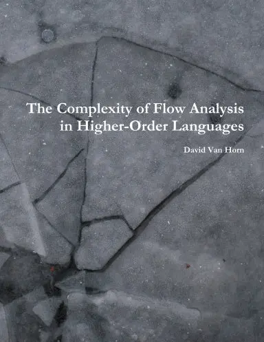 The Complexity Of Flow Analysis In Higher-Order Languages 1
