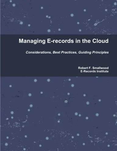 Managing E-Records In The Cloud 1