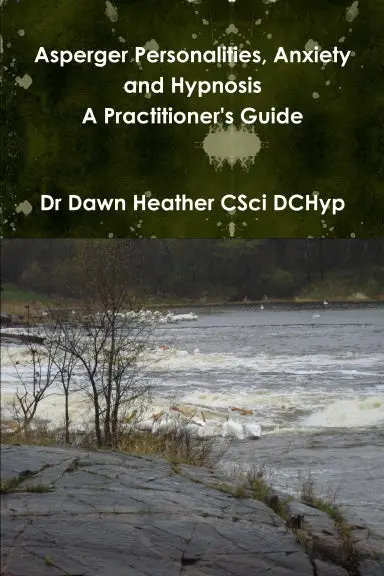 Asperger Personalities, Anxiety And Hypnosis 1