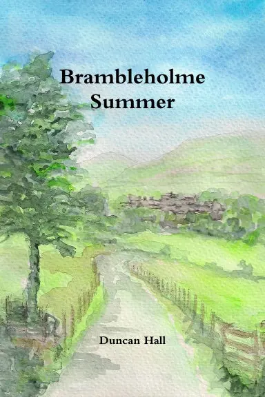 Brambleholme Summer 1