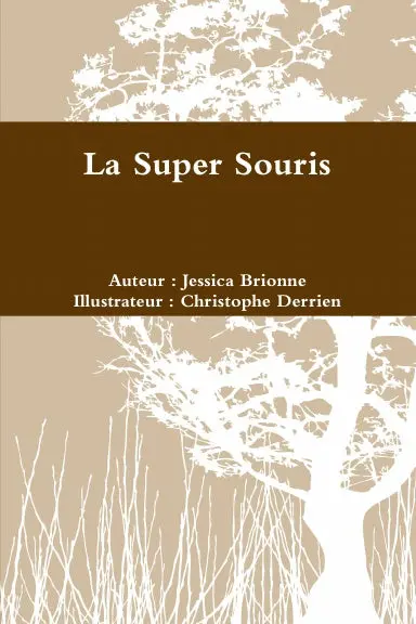 La Super Souris 1