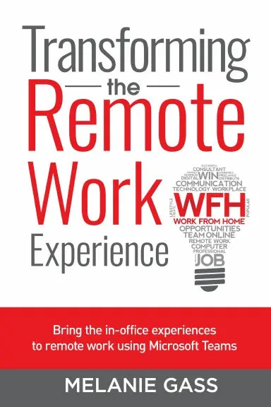 Transforming The Remote Work Experience 1