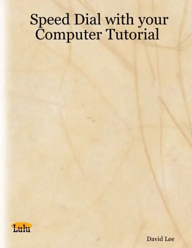 Speed Dial With Your Computer Tutorial 1