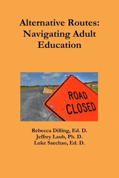 Alternative Routes: Navigating Adult Education 1
