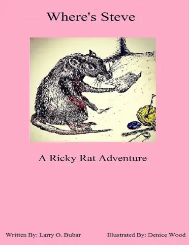 Where's Steve  A Ricky Rat Adventure 1