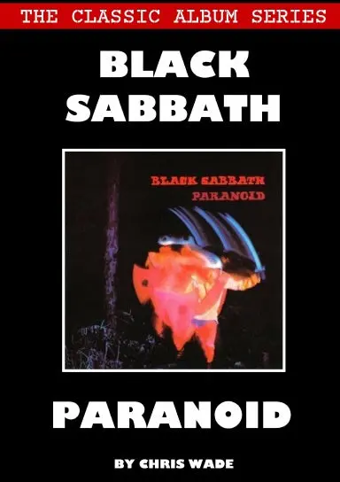 Classic Album Series: Black Sabbath Paranoid 1