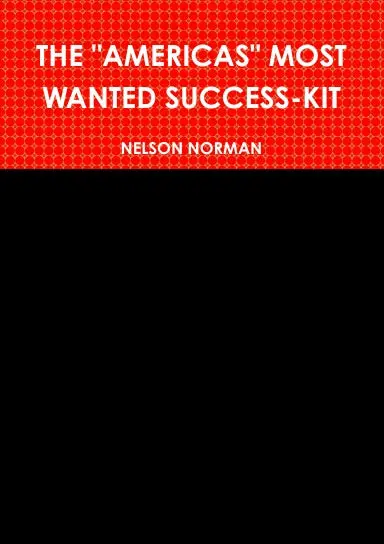 The "Americas" Most Wanted Success-Kit 1