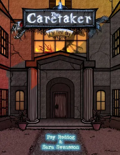 The Caretaker: The First Day 1