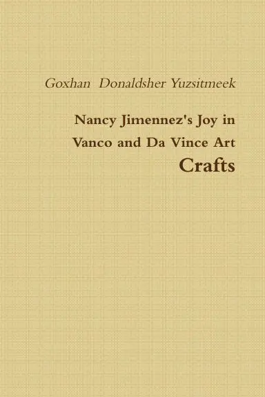 Nancy Jimennez's Joy In Vanco And Da Vince Art Crafts 1